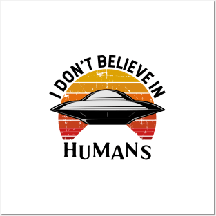 I Don't Believe in Humans Posters and Art